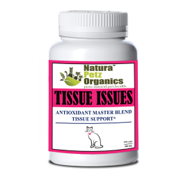 Tissue Issues* Antioxidant Master Blend Tissue Support For Dogs & Cats* (size: CATS 250 mg / 150 caps Size 3)