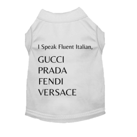 I'm Fluent In All Designers (style: ITALIAN tee, size: large)